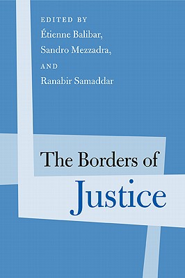 The Borders of Justice (Hardback) 9781439906859