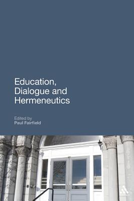 Education Dialogue and Hermeneutics