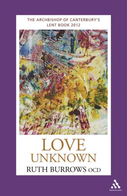 Love Unknown By Ruth Burrows (Paperback) 9781441103727