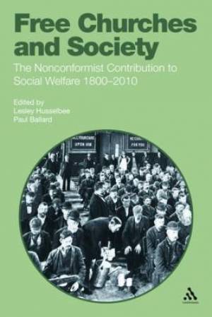 Free Churches and Society By Lesley Husselbee (Paperback)