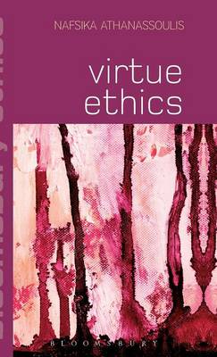 Virtue Ethics By Dr Nafsika Athanassoulis (Hardback) 9781441118196