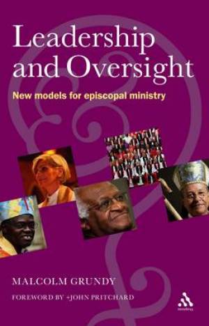 Leadership and Oversight By Malcolm Grundy (Paperback) 9781441144010