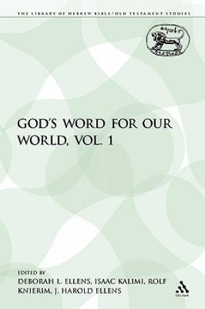 God's Word for Our World Vol 1