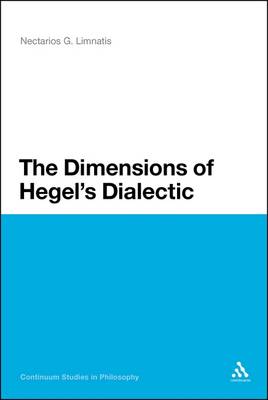 The Dimensions of Hegel's Dialectic (Paperback) 9781441186195