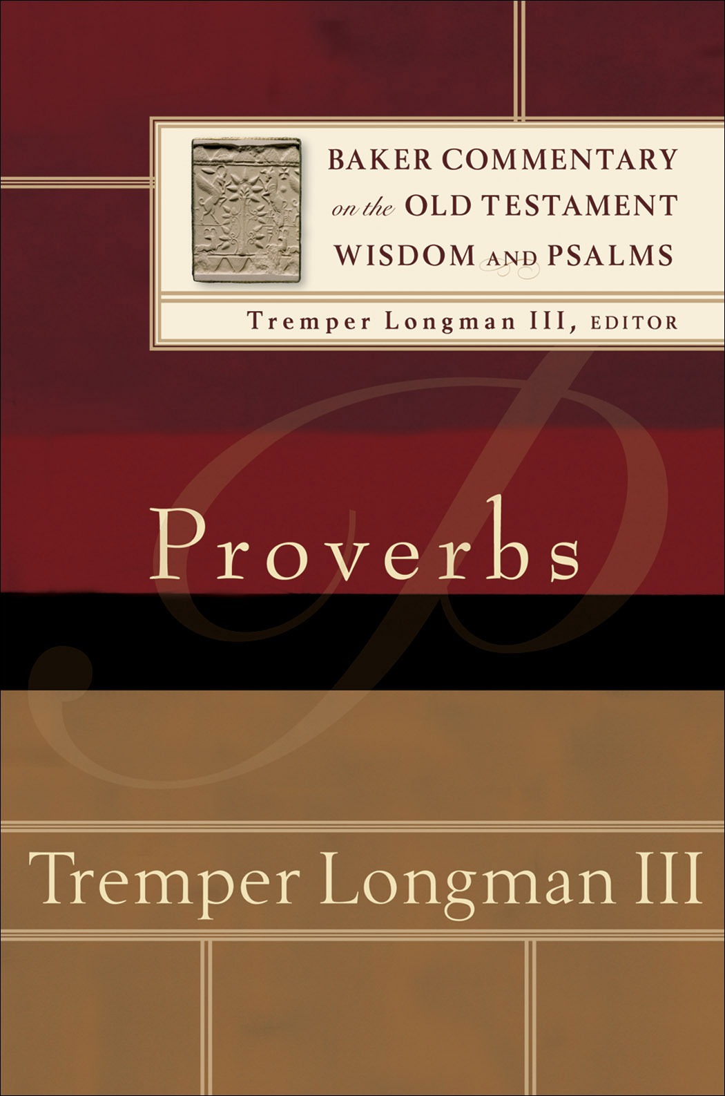 Proverbs (Baker Commentary on the Old Testament Wisdom and Psalms) [eBook]