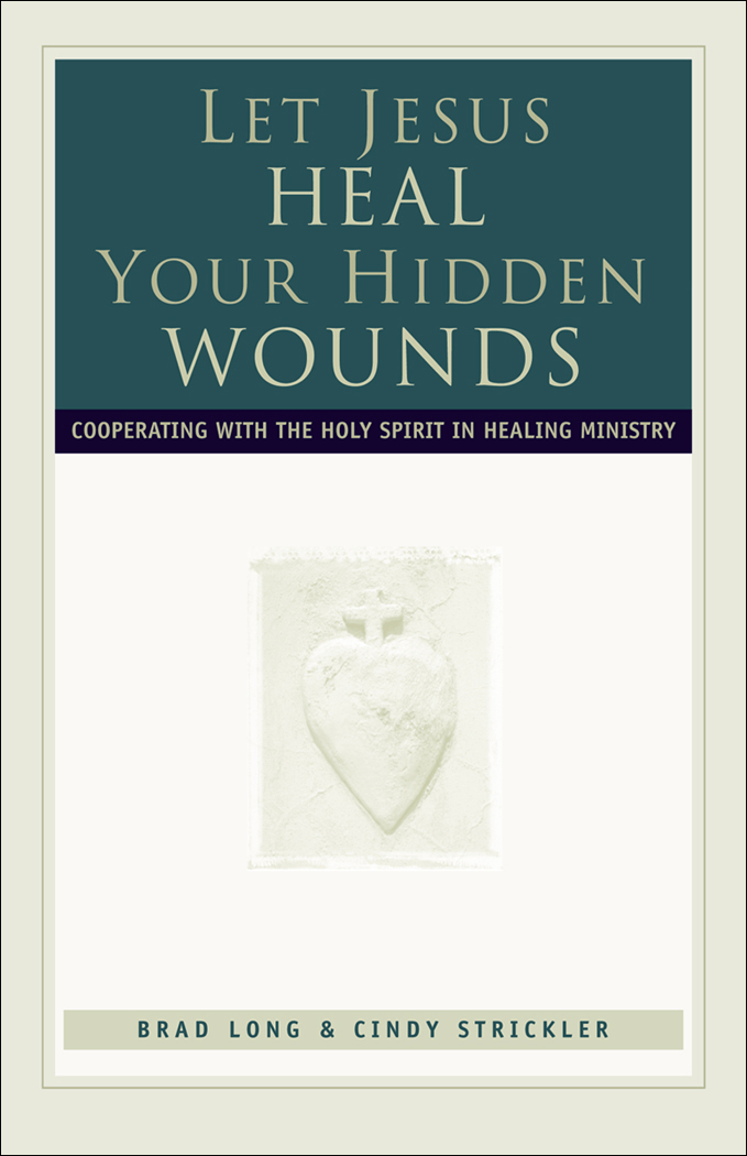 Let Jesus Heal Your Hidden Wounds [eBook]