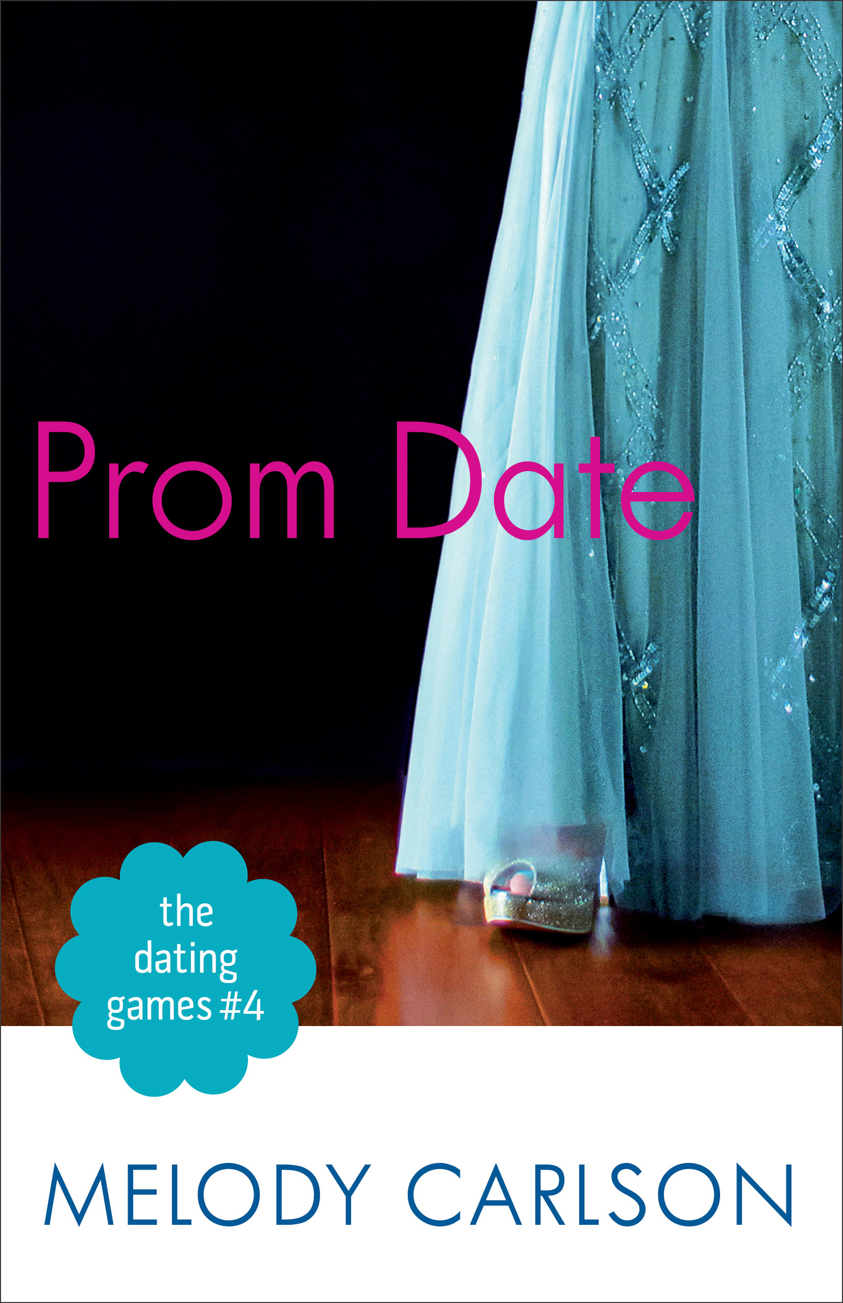 The Prom Date (The Dating Games Book #4)