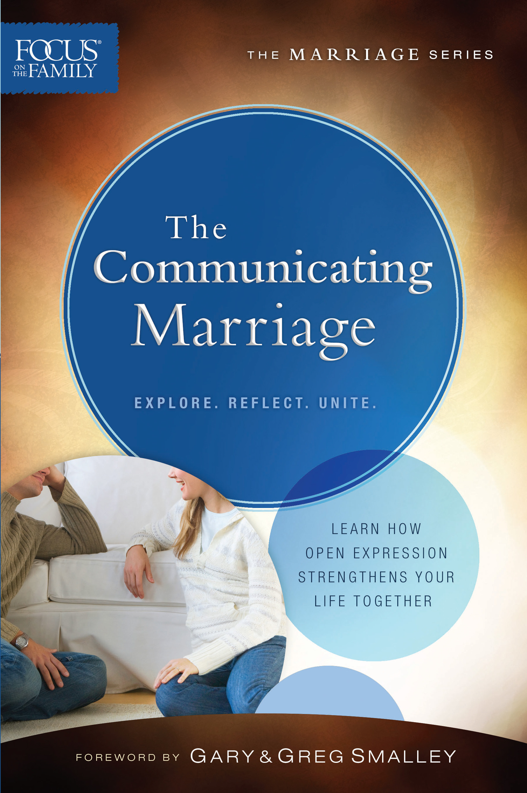 The Communicating Marriage (Focus on the Family Marriage Series) [eBook]