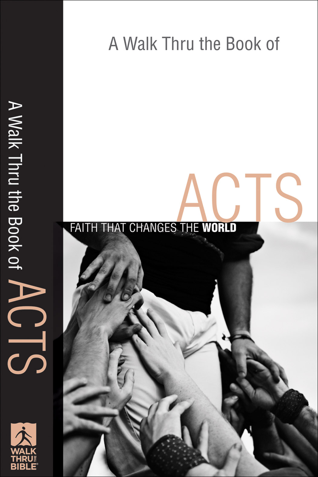 A Walk Thru the Book of Acts (Walk Thru the Bible Discussion Guides) [eBook]