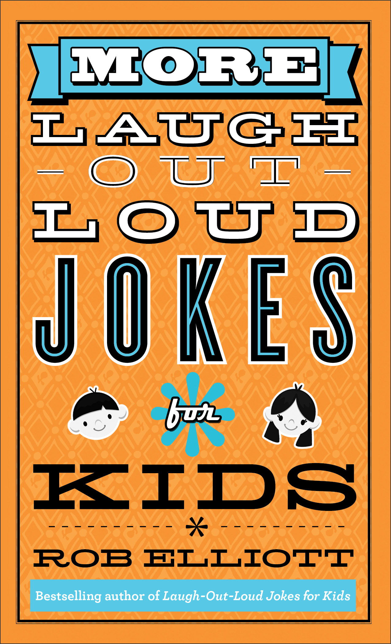 More Laugh-Out-Loud Jokes for Kids [eBook]