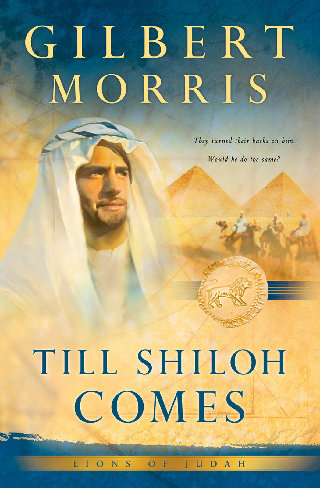 Till Shiloh Comes (Lions of Judah Book #4) [eBook]