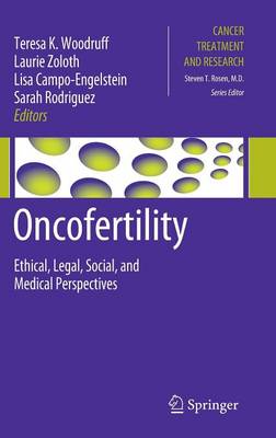 Oncofertility By Woodruff T K Woodruff Teresa K Zoloth Laurie