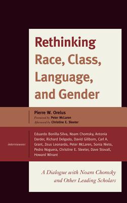 Rethinking Race Class Language and Gender A Dialogue with Noam Cho