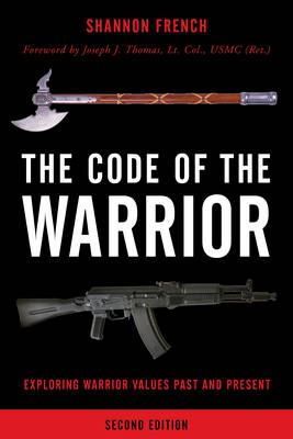 The Code of the Warrior By Shannon E French (Paperback) 9781442254923