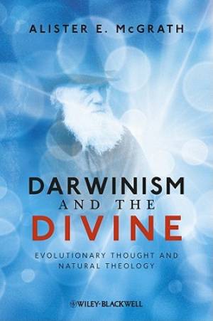 Darwinism and the Divine By Alister E Mc Grath (Paperback)