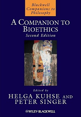 A Companion to Bioethics By H Kuhse Kuhse (Paperback) 9781444350845