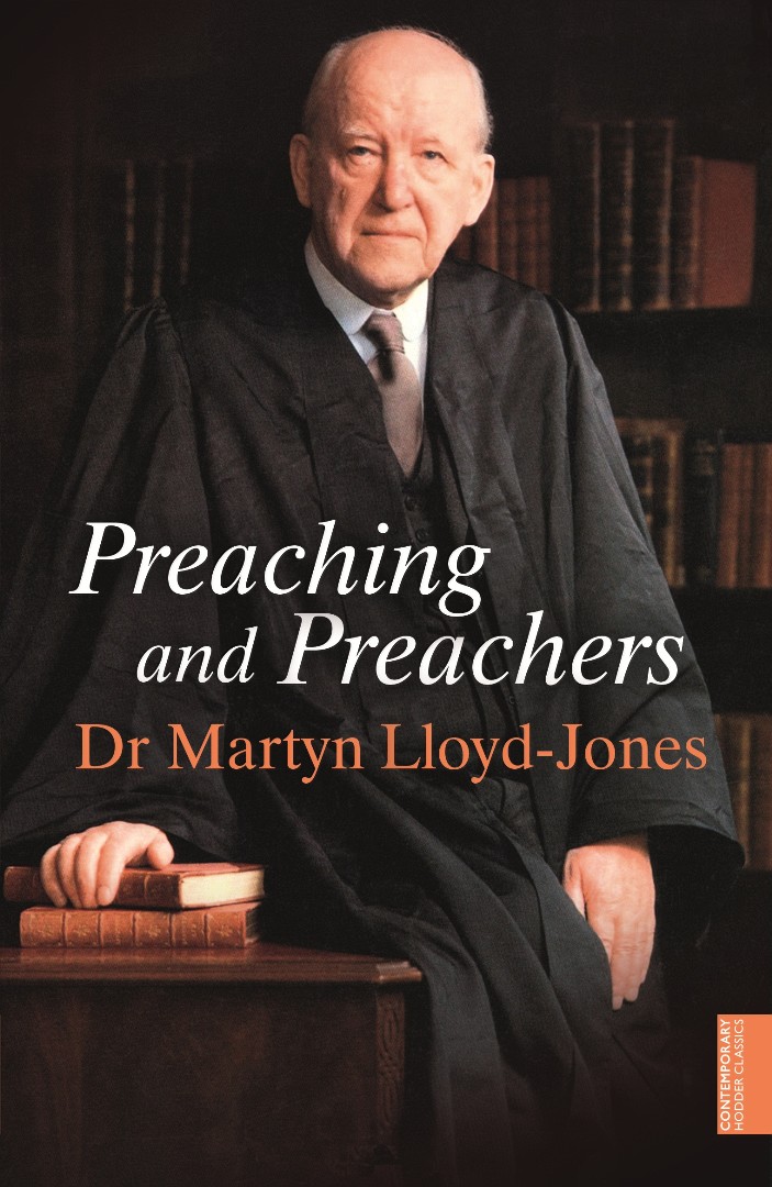 Preaching And Preachers By Martyn Lloyd-Jones (Paperback)