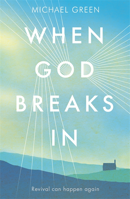 When God Breaks In By Green Michael (Paperback) 9781444787955