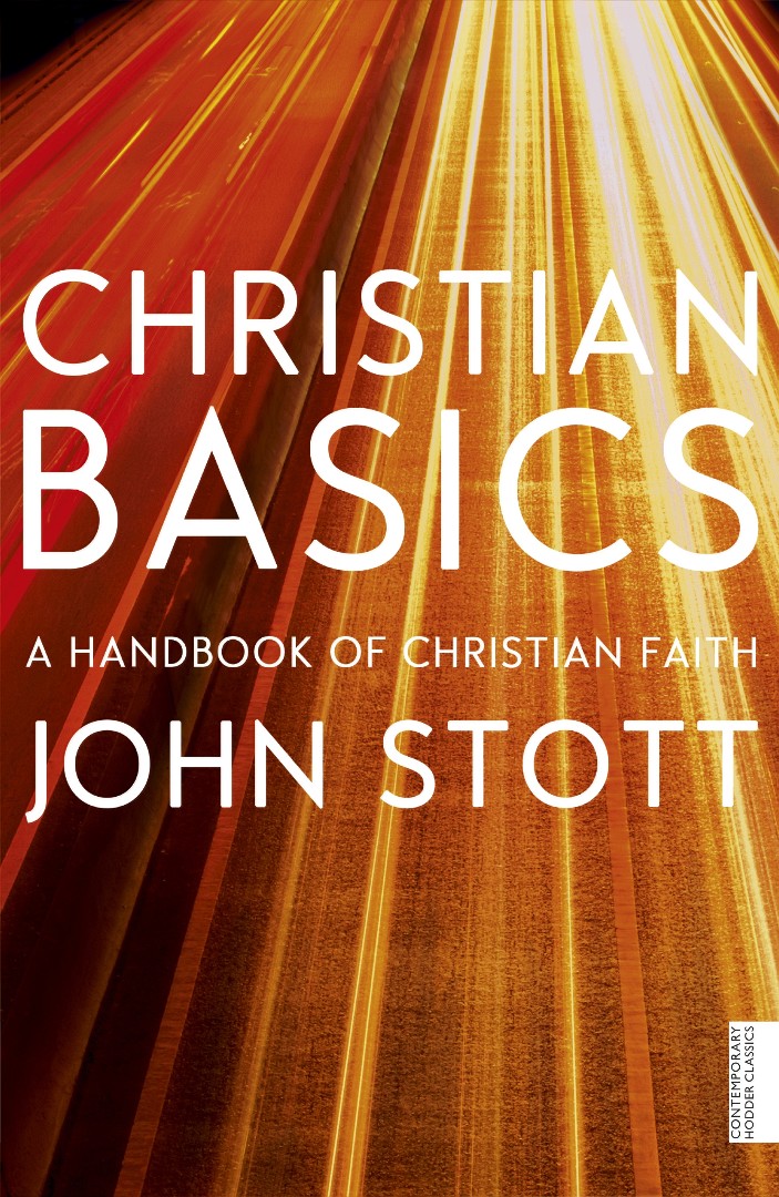 Christian Basics By Stott John R W (Paperback) 9781444790146