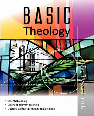 Basic Theology By Dag Heward-Mills (Paperback) 9781449712518