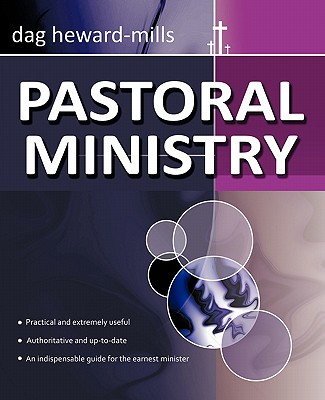 Pastoral Ministry By Dag Heward-Mills (Paperback) 9781449712556