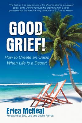 Good Grief By Erica Mcneal (Paperback) 9781449734237