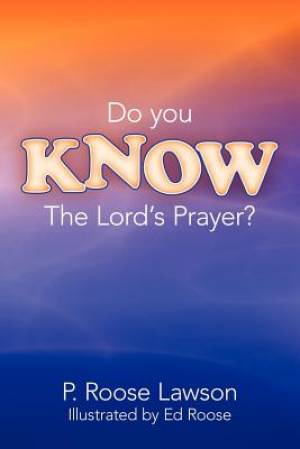 Do You Know the Lord's Prayer