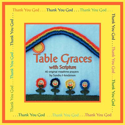 Table Graces By Sandra Henderson (Paperback) 9781449750039