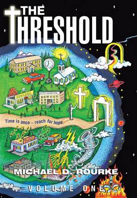 The Threshold By Michael D Rourke (Hardback) 9781449761912