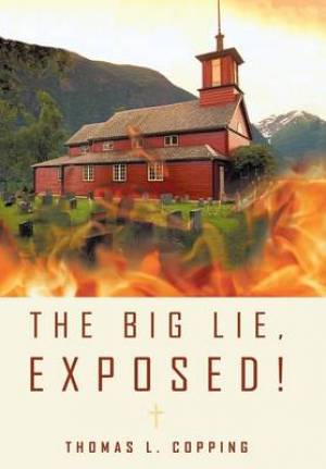 The Big Lie Exposed