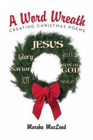 A Word Wreath By Marsha Mac Leod (Paperback) 9781449799472