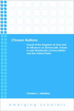 Chosen Nations By Christina L Littlefield (Paperback) 9781451465570