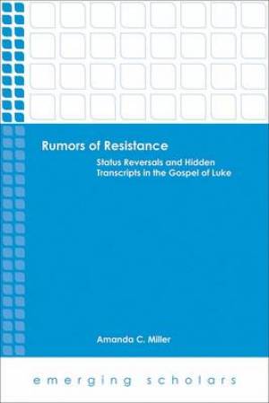 Rumors of Resistance By Amanda C Miller (Paperback) 9781451469356