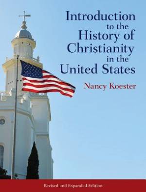 Introduction to the History of Christianity in the United States