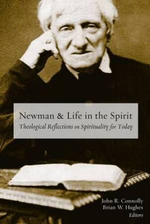 Newman and life in the spirit