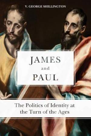 James and Paul By George V Shillington (Paperback) 9781451482133