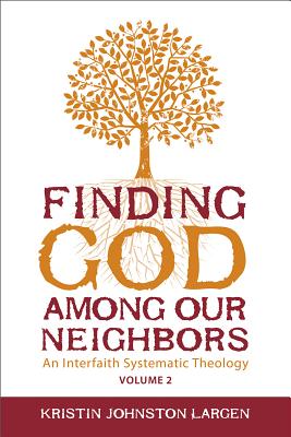 Finding God Among Our Neighbors Volume 2