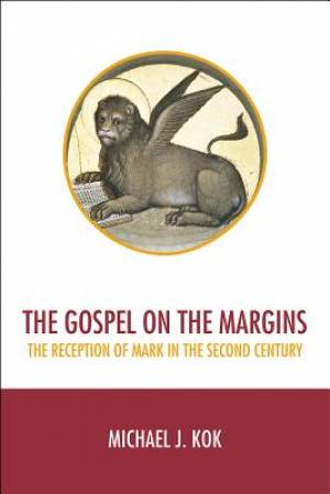 The Gospel on the Margins By Michael J Kok (Paperback) 9781451490220