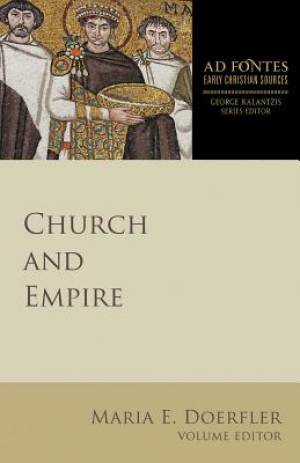 Church and Empire By Doerfler Maria E Kalantzis George (Paperback)