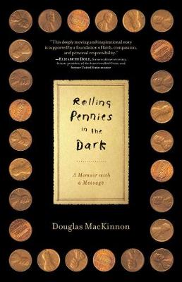 Rolling Pennies in the Dark A Memoir with a Message (Paperback)