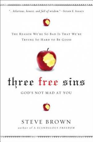 Three Free Sins By Steve Brown (Paperback) 9781451612264