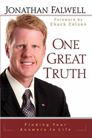 One Great Truth Finding Your Answers to Life By Jonathan Falwell