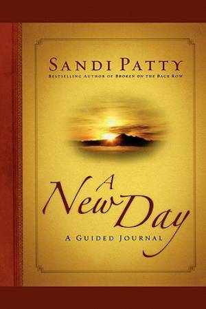 A New Day A Guided Journal By Sandi Patty (Paperback) 9781451643312