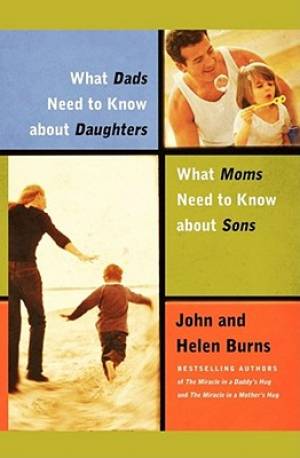 What Dads Need to Know about Daughters What Moms N (Paperback)