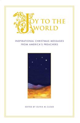 Joy to the World Inspirational Christmas Messages from America's PR