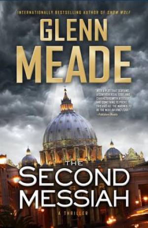 Second Messiah By Meade Glenn (Paperback) 9781451669442