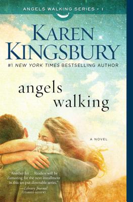 Angels Walking By Karen Kingsbury (Paperback) 9781451687484