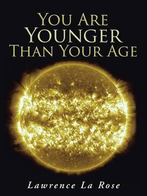 You Are Younger Than Your Age