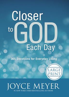 Closer to God Each Day 365 Devotions for Everyday Living (Hardback)