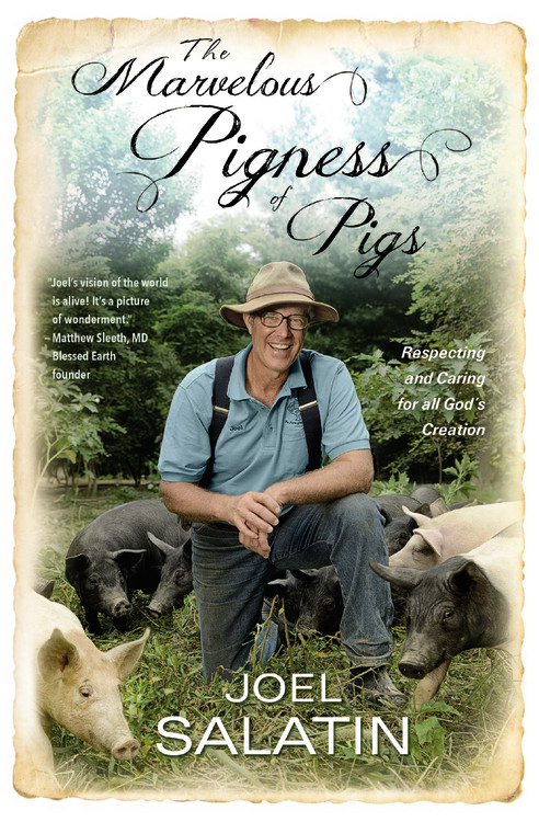 The Marvelous Pigness of Pigs By Joel Salatin (Paperback)